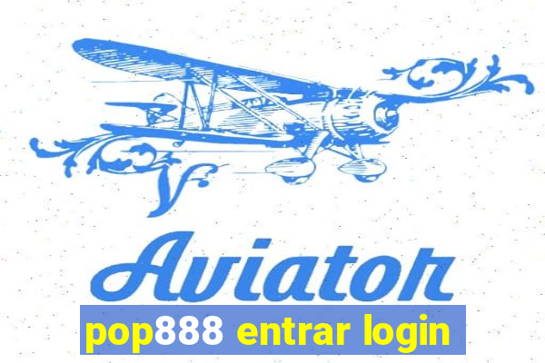 pop888 entrar login